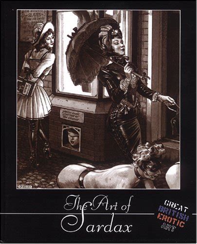 art of sardax|The Art Of Sardax: Great British Erotic Art Series by Sardax.